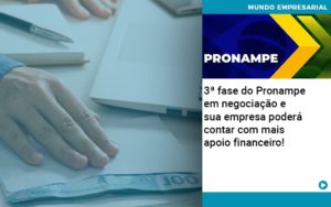 3ª Fase Do Pronampe Em Negociação E Sua Empresa Poderá Contar Com Mais Apoio Financeiro! - EIFFEL ORGANIZACAO CONTABIL