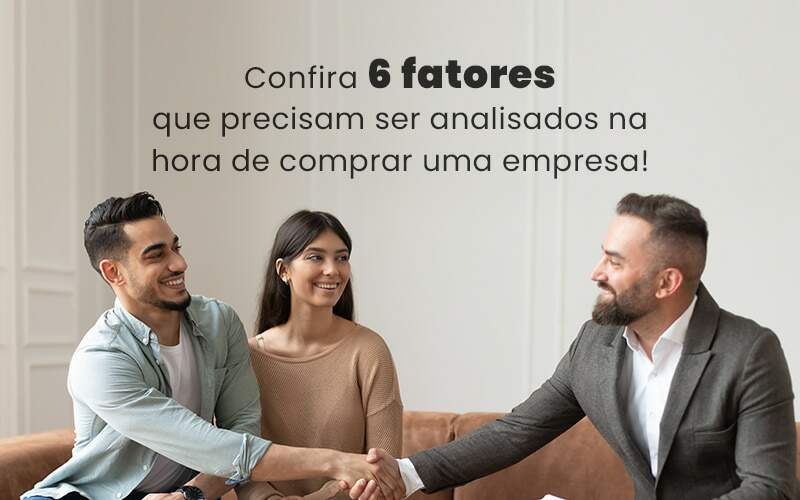 Comprar Uma Empresa: O Que Considerar? - EIFFEL ORGANIZACAO CONTABIL