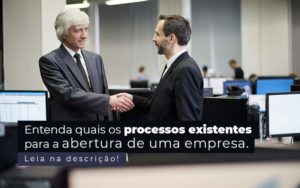 Abertura De Empresa Quais São Os Processos Necessários? - EIFFEL ORGANIZACAO CONTABIL