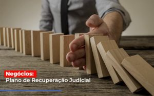 Negócios: Plano De Recuperação Judicial - EIFFEL ORGANIZACAO CONTABIL