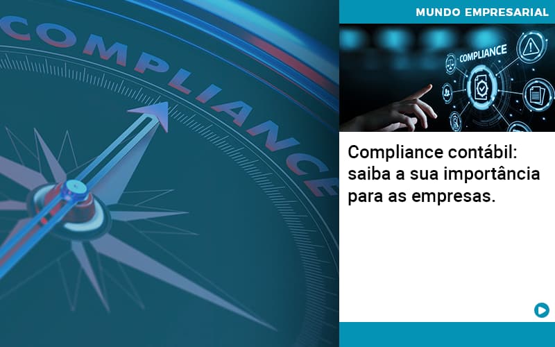 Compliance Contábil: Saiba A Sua Importância Para As Empresas. - EIFFEL ORGANIZACAO CONTABIL