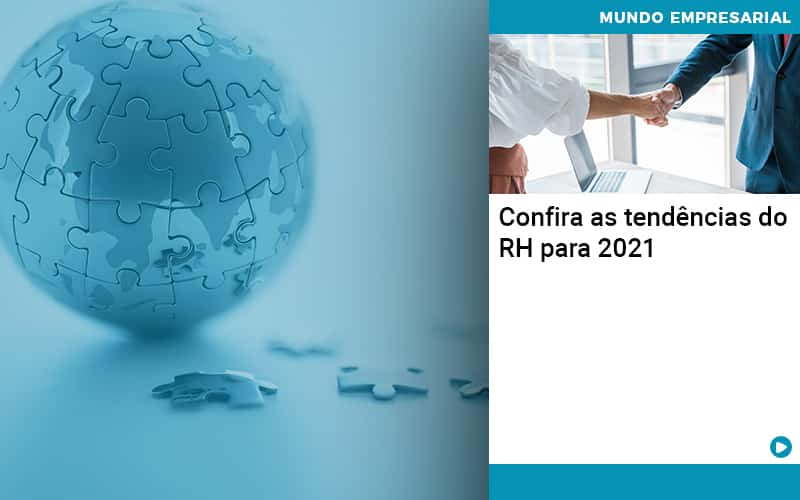 Confira As Tendências Do Rh Para 2021 - EIFFEL ORGANIZACAO CONTABIL