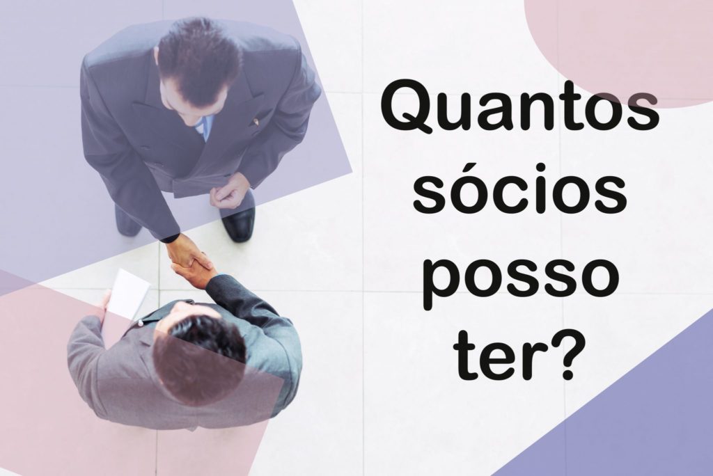 Quantos Sócios Posso Ter? - EIFFEL ORGANIZACAO CONTABIL