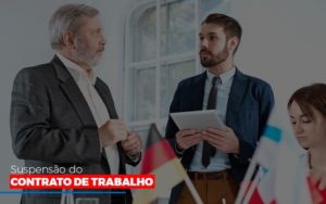 Suspensão Do Contrato De Trabalho - EIFFEL ORGANIZACAO CONTABIL